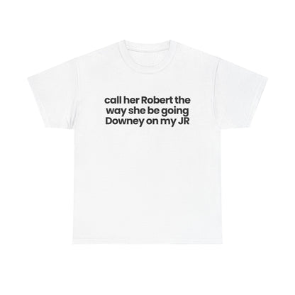 Call her Robert
