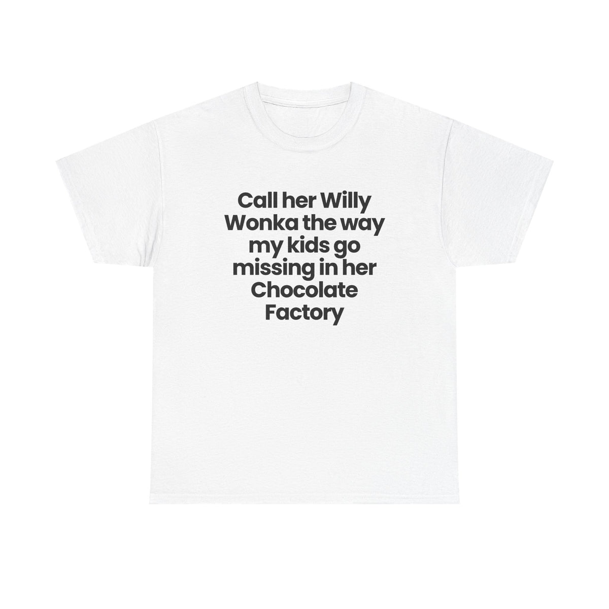 Call her Willy Wonka