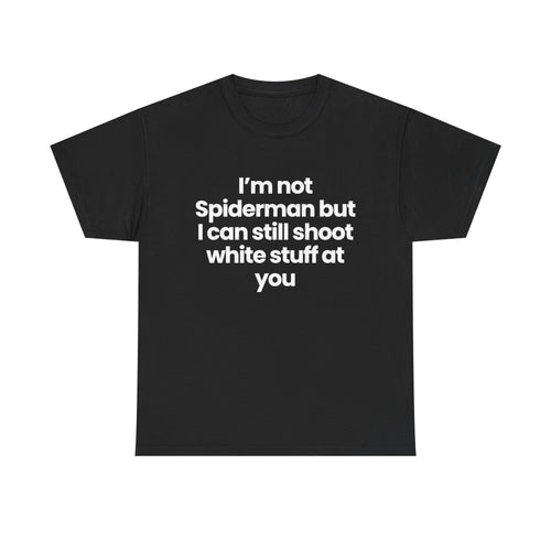 I'm not Spiderman