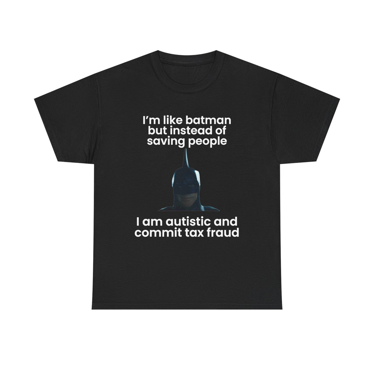 I'm like Batman
