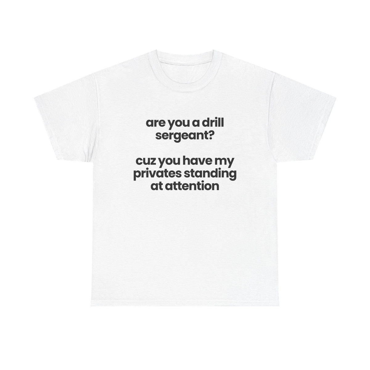 are you a drill sergeant?