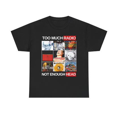 Too much Radio not enough Head