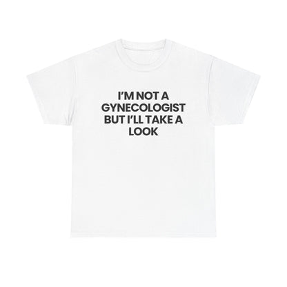 I'm not a Gynecologist
