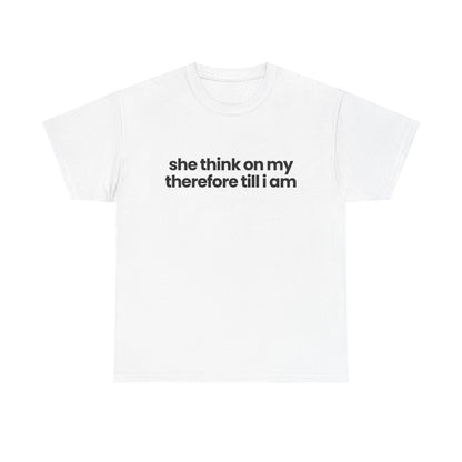 she think on my therefore till I am