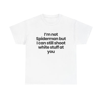 I'm not Spiderman