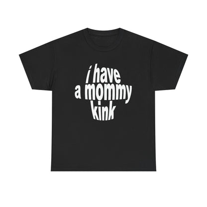 I have a mommy kink