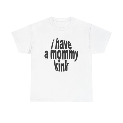 I have a mommy kink