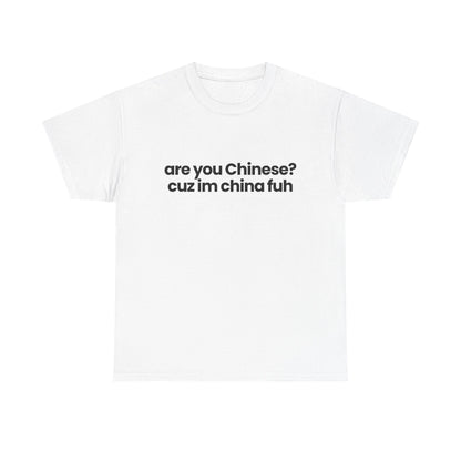 Are you Chinese?